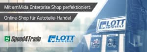 Autoteile-Spezialist Lott perfektioniert Online-Handel mit emMida Enterprise Shop